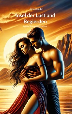 ebook: Insel der Lust und Begierden