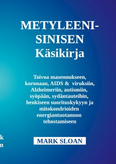 ebook: Metyleenisinisen käyttöopas