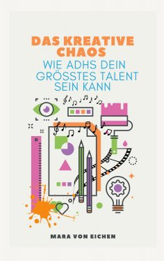 ebook: Das kreative Chaos