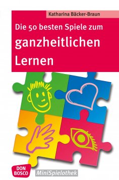 eBook: Die 50 besten Spiele zum ganzheitlichen Lernen - eBook