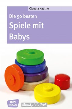 eBook: Die 50 besten Spiele mit Babys - eBook