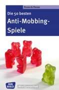 eBook: Die 50 besten Anti-Mobbing-Spiele - eBook