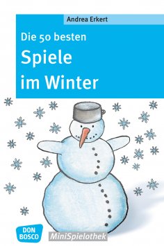 eBook: Die 50 besten Spiele im Winter - eBook