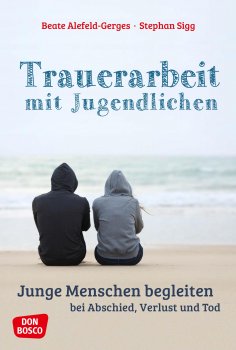 eBook: Trauerarbeit mit Jugendlichen - ebook