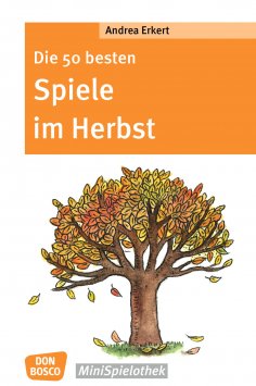 eBook: Die 50 besten Spiele im Herbst - eBook