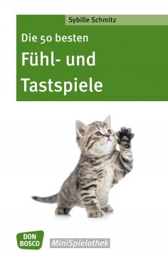 eBook: Die 50 besten Fühl- und Tastspiele - eBook