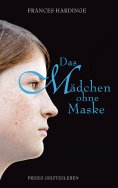 eBook: Das Mädchen ohne Maske