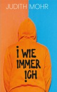 eBook: I wie immer ich