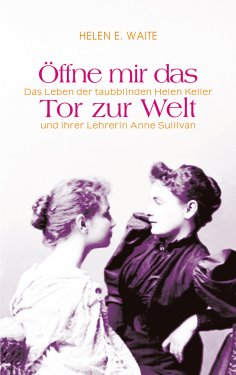 eBook: Öffne mir das Tor zur Welt