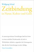 eBook: Zeitbindung in Natur, Kultur und Geist