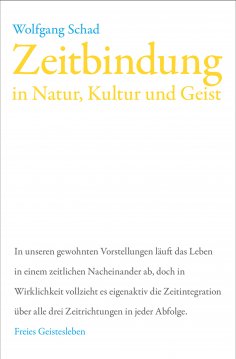 eBook: Zeitbindung in Natur, Kultur und Geist