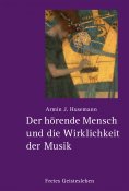 eBook: Der hörende Mensch und die Wirklichkeit der Musik