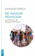 ebook: Die Waldorfpädagogik