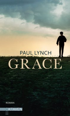 eBook: Grace – Vom Preisträger des Booker Prize 2023 ("Prophet Song")