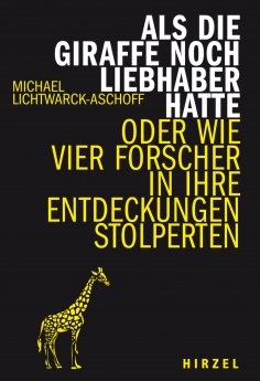 eBook: Als die Giraffe noch Liebhaber hatte