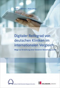 ebook: Digitaler Reifegard von deutschen Kliniken im internationalen Vergleich