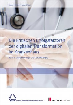 eBook: Die kritischen Erfolgsfaktoren der digitalen Transformation im Krankenhaus