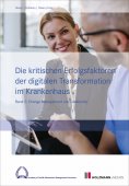 eBook: Die kritischen Erfolgsfaktoren der digitalen Transformation im Krankenhaus