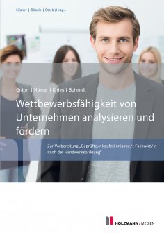 eBook: Wettbewerbsfähigkeit von Unternehmen analysieren und fördern