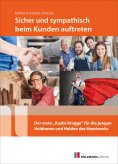 eBook: Sicher und sympathisch beim Kunden auftreten