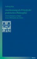 eBook: Anerkennung als Prinzip der praktischen Philosophie