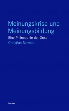 ebook: Meinungskrise und Meinungsbildung