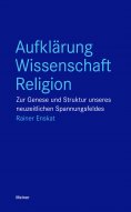 ebook: Aufklärung – Wissenschaft – Religion