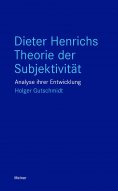 eBook: Dieter Henrichs Theorie der Subjektivität