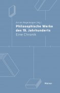 ebook: Philosophische Werke des 19. Jahrhunderts