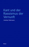 ebook: Kant und der Rassismus der Vernunft