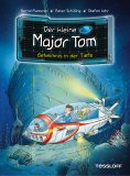 eBook: Der kleine Major Tom. Band 18. Geheimnis in der Tiefe