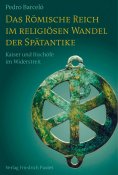 eBook: Das Römische Reich im religiösen Wandel der Spätantike