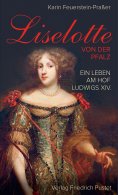 eBook: Liselotte von der Pfalz