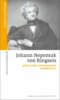 eBook: Johann Nepomuk von Ringseis