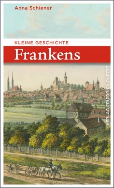 eBook: Kleine Geschichte Frankens