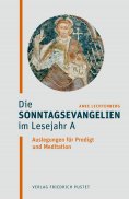 eBook: Die Sonntagsevangelien im Lesejahr A