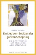 ebook: Ein Lied vom Seufzen der ganzen Schöpfung