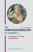 eBook: Die Sonntagsevangelien im Lesejahr C
