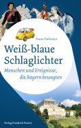 ebook: Weiß-blaue Schlaglichter