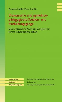 ebook: Diakonische und gemeindepädagogische Studien- und Ausbildungsgänge