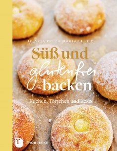 ebook: Süß und glutenfrei backen
