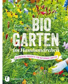 ebook: Biogarten im Handumdrehen