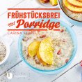 eBook: Frühstücksbrei & Porridge