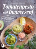 eBook: Tomatenpesto und Ingwersenf