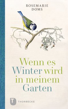 eBook: Wenn es Winter wird in meinem Garten ...