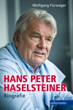 ebook: Hans Peter Haselsteiner - Biografie