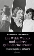 ebook: Die wilde Wanda und andere gefährliche Frauen