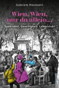 ebook: Wien, Wien, nur du allein ...