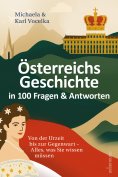 eBook: Österreichs Geschichte in 100 Fragen & Antworten