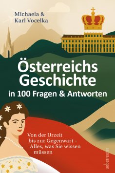 eBook: Österreichs Geschichte in 100 Fragen & Antworten